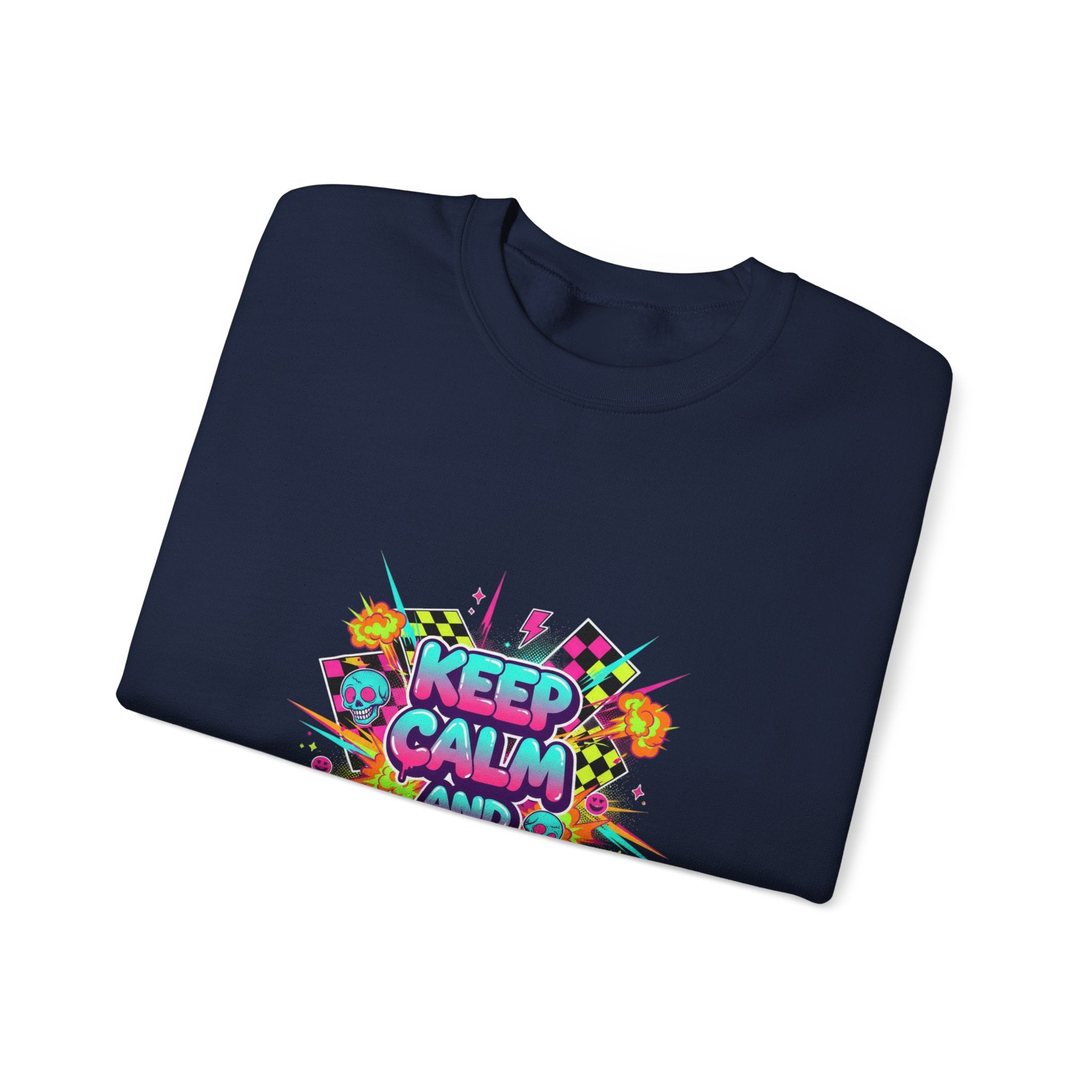 Keep Calm and Crash Out Sweatshirt | neon graffiti, meltdown design