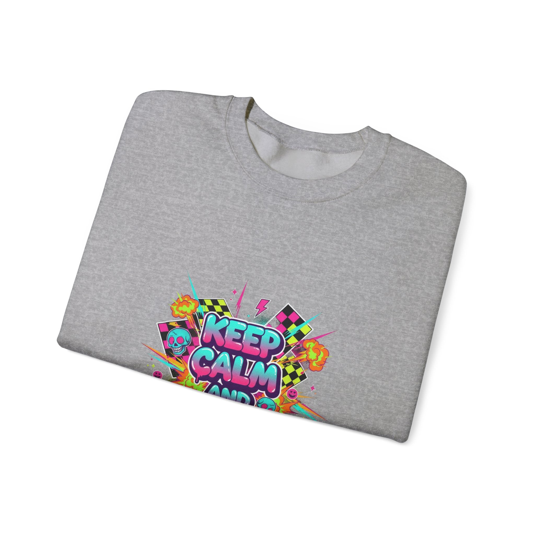 Keep Calm and Crash Out Sweatshirt | neon graffiti, meltdown design