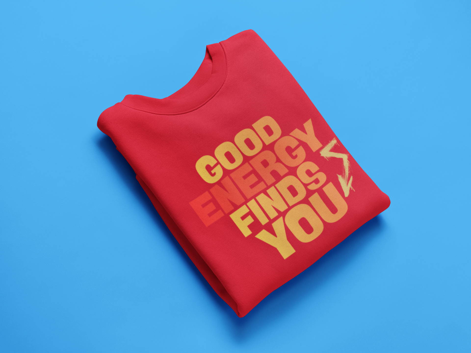 Good Energy Finds You Crewneck Sweatshirt — Positive Vibes Graphic Pullover
