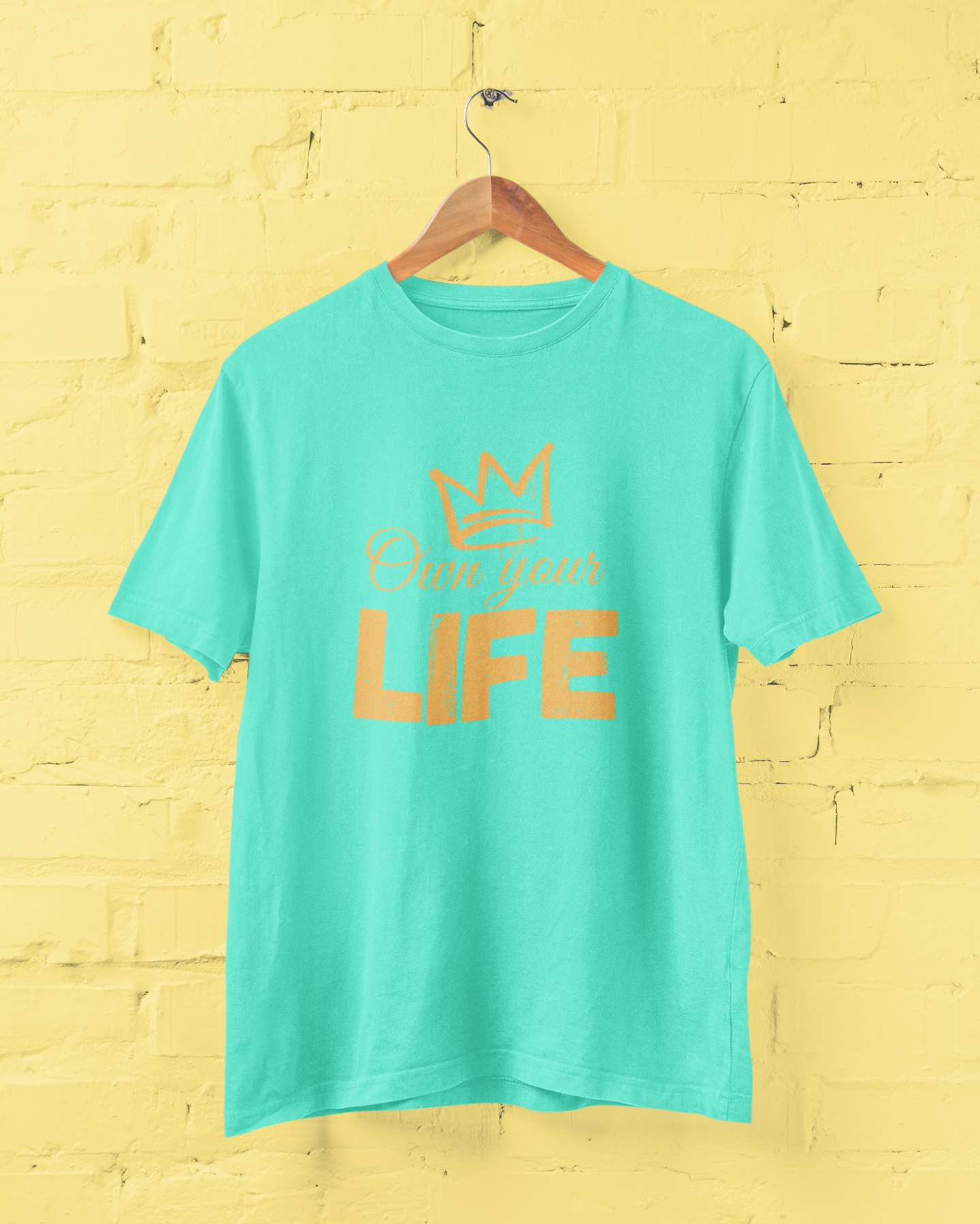 Own Your Life T-Shirt — Motivational Crown Graphic Tee