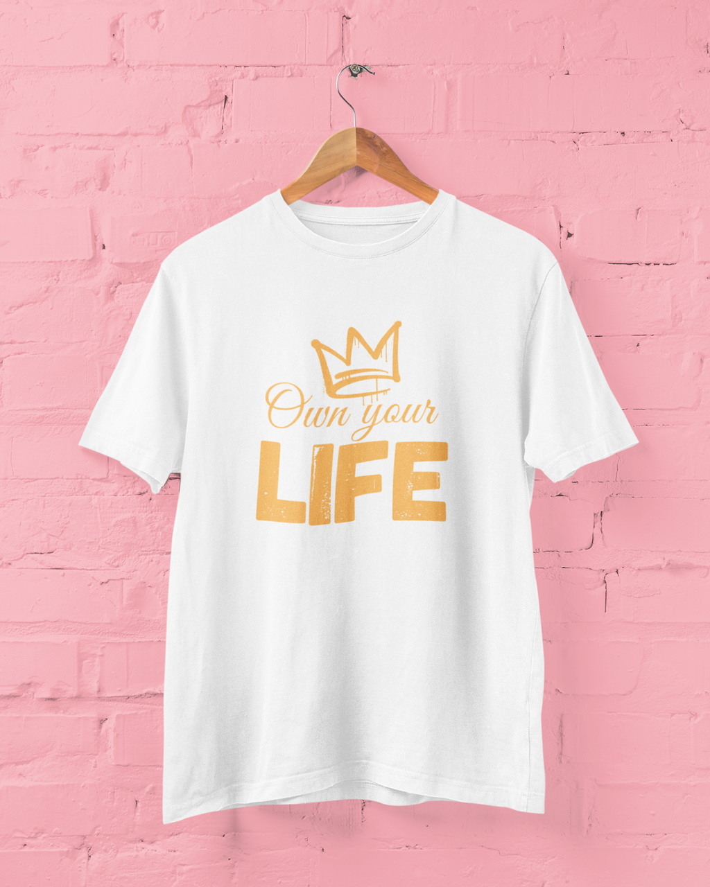 Own Your Life T-Shirt — Motivational Crown Graphic Tee