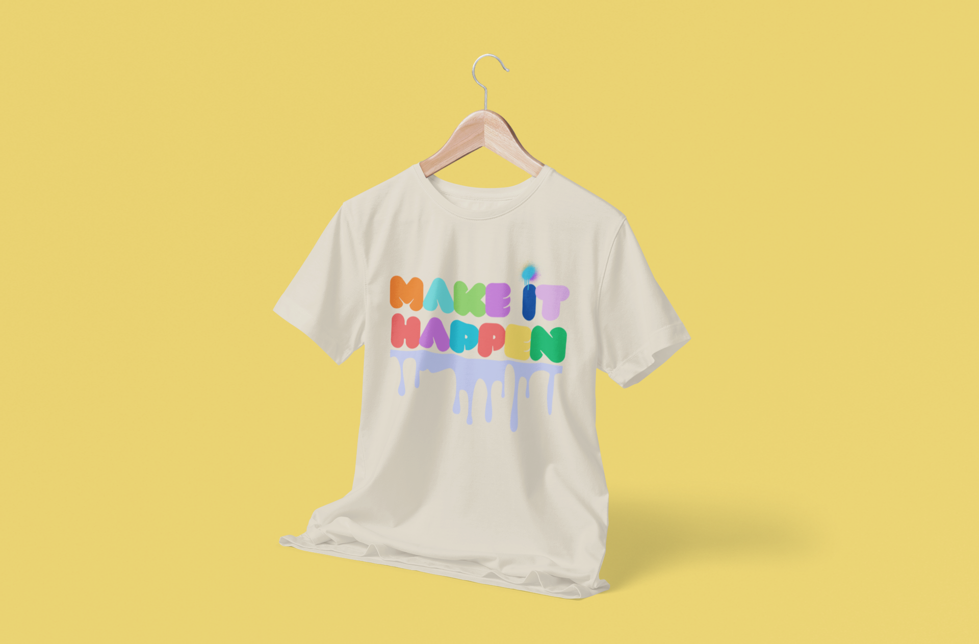 Make It Happen Colorful Drip T-Shirt