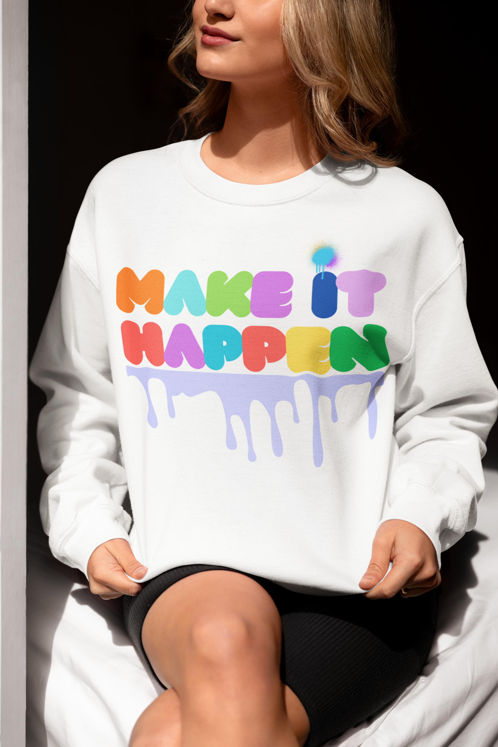 Make It Happen Crewneck Sweatshirt — Colorful Drip Motivational Pullover