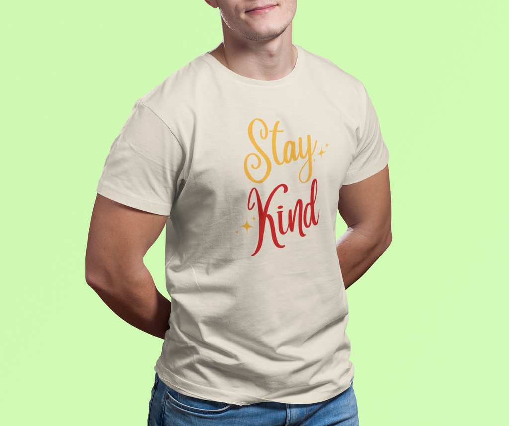 Stay Kind T-Shirt — Positive Message Graphic Tee